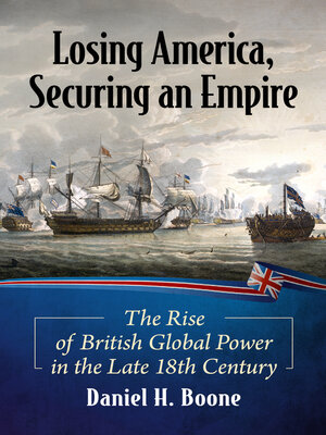 cover image of Losing America, Securing an Empire